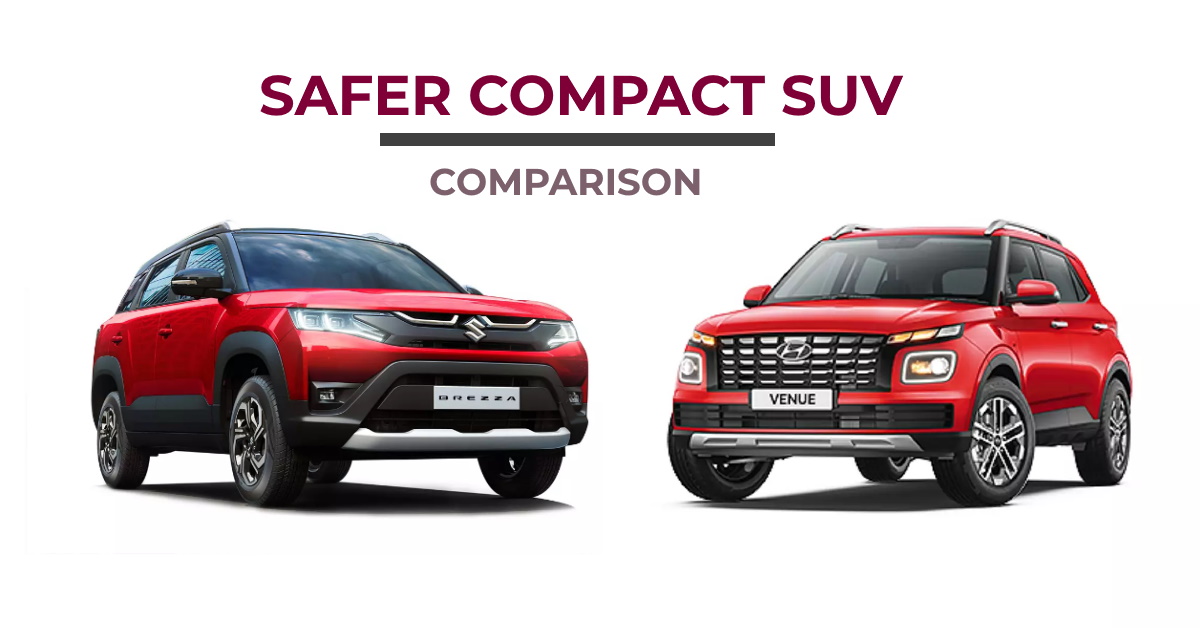 safe compact SUV comparison between Brezza and hyundai Venue
