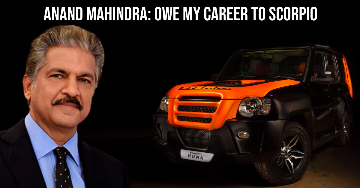 If Scorpio had flopped, company board would have fired me: Anand Mahindra