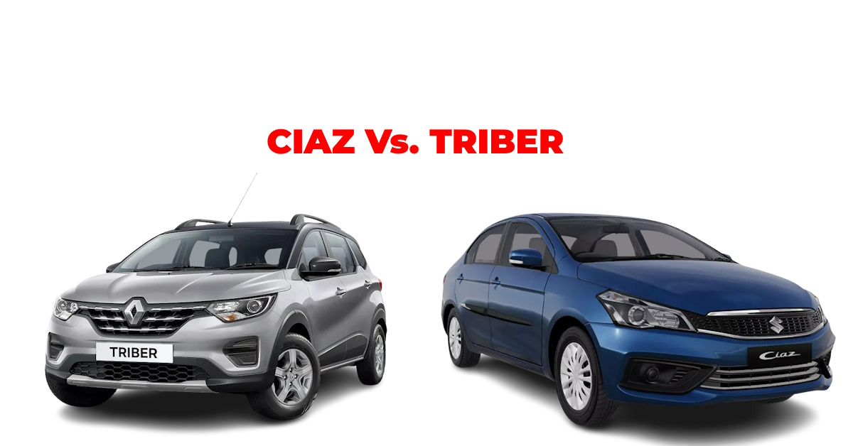 maruti suzuki ciaz vs renault triber a comparison of variants under rs 10 lakh for the family focused buyer maruti suzuki ciaz vs renault triber a comparison of variants under rs 10 lakh for the family focused buyer