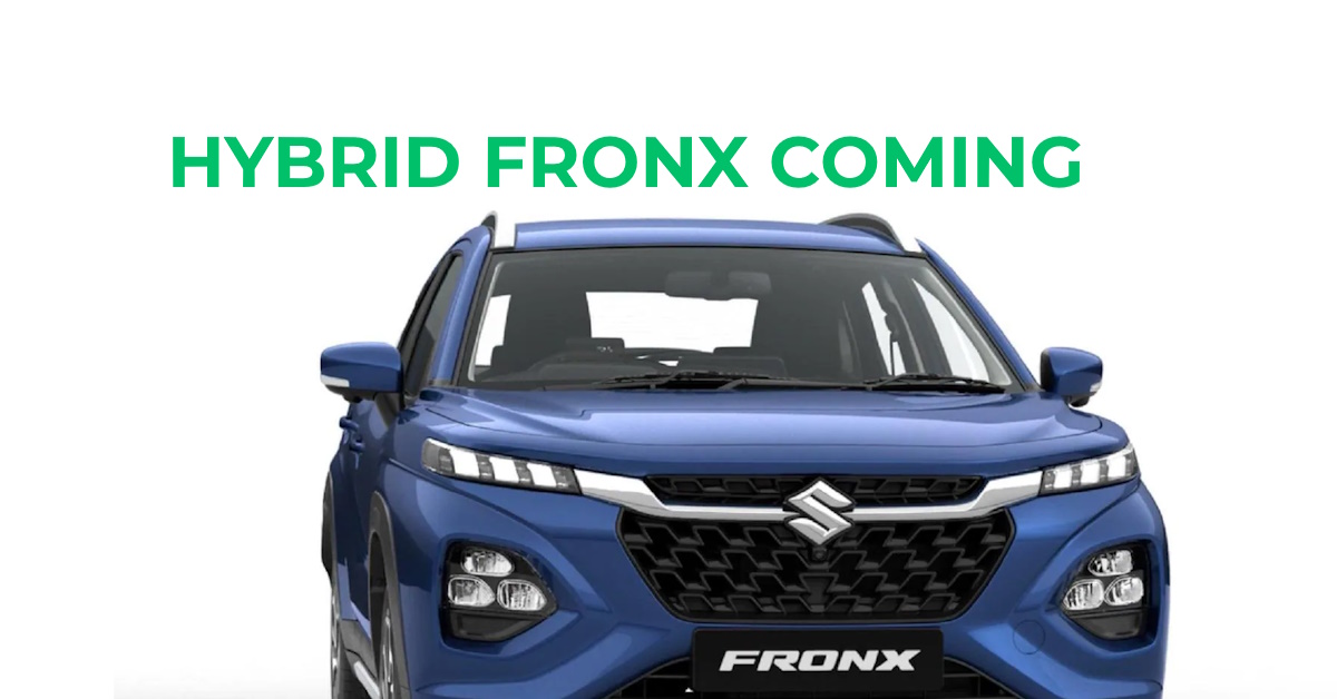 Maruti Fronx Hybrid rumours