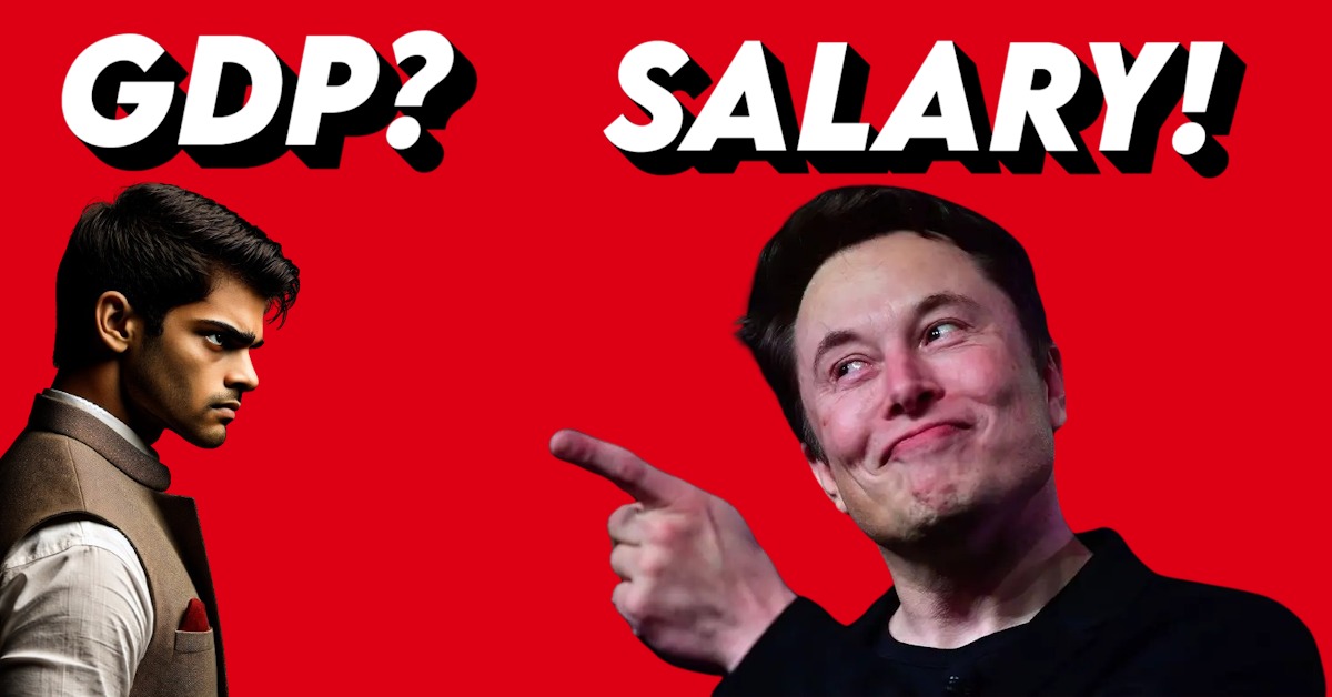 elon musk salary vs gdp 9 indian states comparison elon musk salary vs gdp 9 indian states comparison