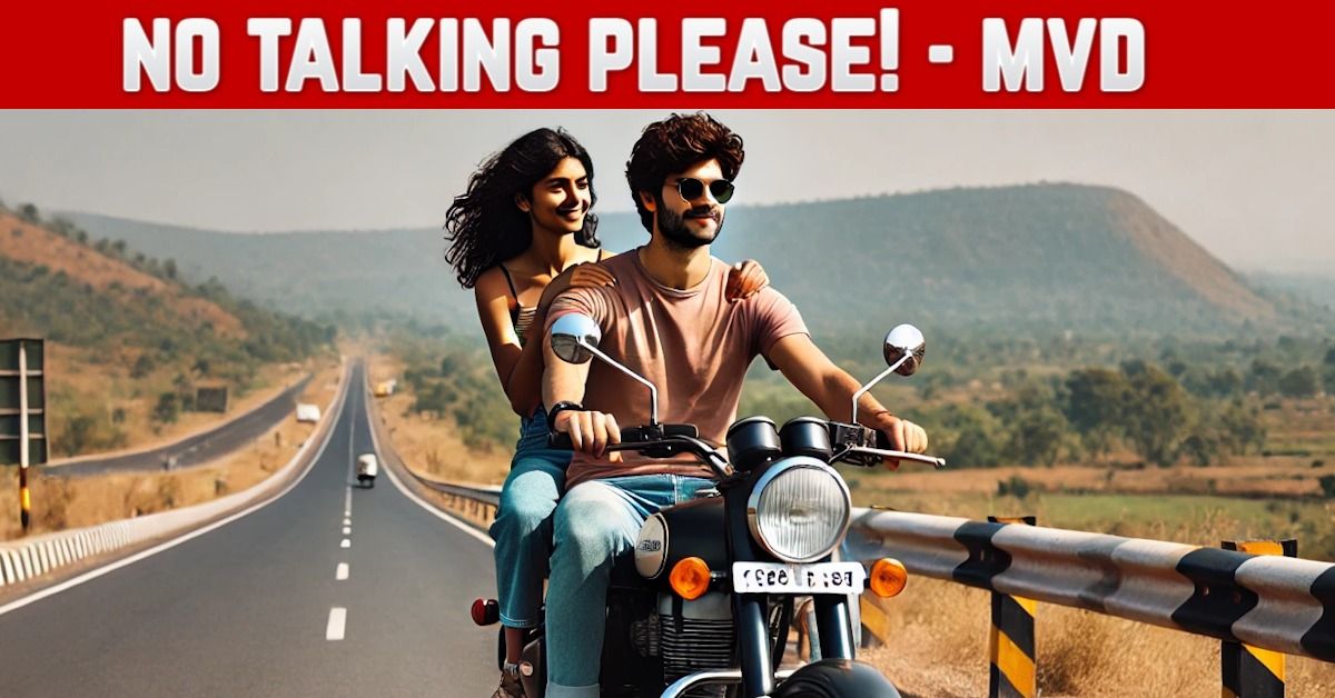 MVD to fine if pillion speaks to rider MVD to fine if pillion speaks to rider