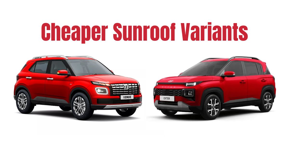 hyundai venue exter cheaper sunroof variants hyundai venue exter cheaper sunroof variants